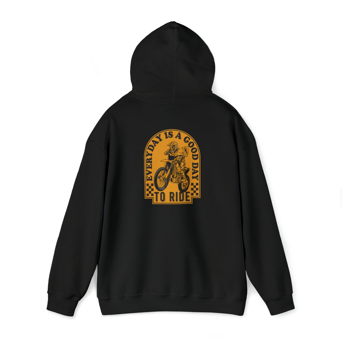Every Day Is a Good Day Hooded Sweatshirt - MotoPros 